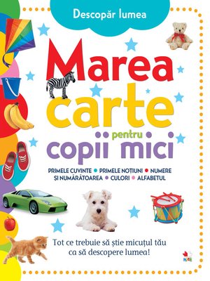cover image of Marea carte pentru copii mici